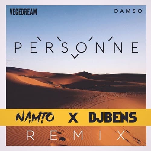 Vegedream ft. Damso - Personne (NAMTO x DJ BENS Remix)