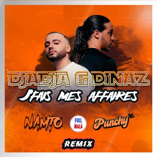 NAMTO x Punchy - J'fais mes affaires
