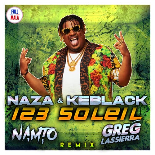 Naza & Keblack — 123 Soleil (NAMTO x Greg Lassierra Remix)